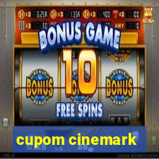 cupom cinemark